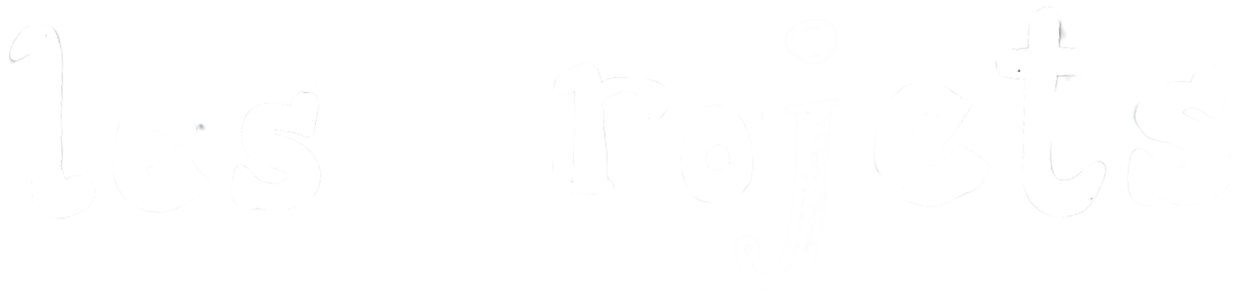 Les projets